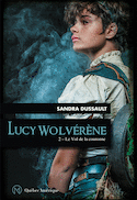 Lucy Wolvérène, t. 02